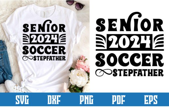 Senior 2024 Soccer Stepfather Design: A Designer's Review